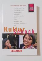 Kulturschock Ecuador - Reise Know How Sachsen - Schkeuditz Vorschau