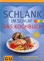 Schlank im Schlaf - Das Kochbuch Sachsen - Bretnig-Hauswalde Vorschau