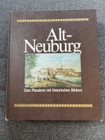 Alt-Neuburg Eine Plauderei mit historischen Bildern Bayern - Gilching Vorschau