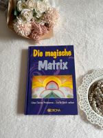 Buch die magische Matrix neuwertig Nordrhein-Westfalen - Marl Vorschau