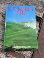 NEU Gute Nachricht Bibel Hardcover Doppelt geschenkt bekommen Bayern - Tuntenhausen Vorschau