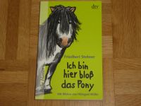 Buch „Ich bin hier bloß das Pony“, Taschenbuch ab ca. 8 Jahre Kr. Dachau - Petershausen Vorschau
