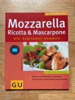 Kochbuch Mozzarella Ricotta & Mascarpone die Italiener kommen Niedersachsen - Schiffdorf Vorschau