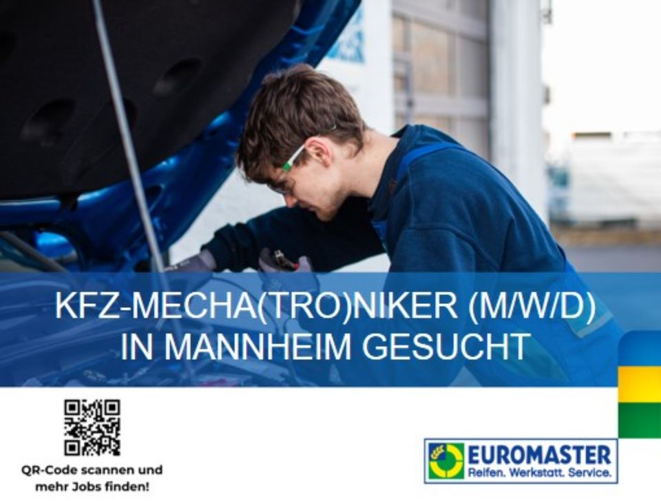 KFZ Mecha(tro)niker (m/w/d) für EUROMASTER in Mannheim in Mannheim