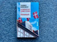 Gebrauchsanweisung für Dänemark, Thomas Borchert, Piper, Buch NEU Friedrichshain-Kreuzberg - Kreuzberg Vorschau