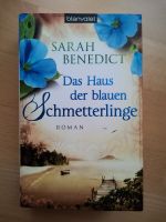 Sarah Benedict, Das Haus der blauen Schmetterlinge, Roman Hessen - Flörsbachtal Vorschau