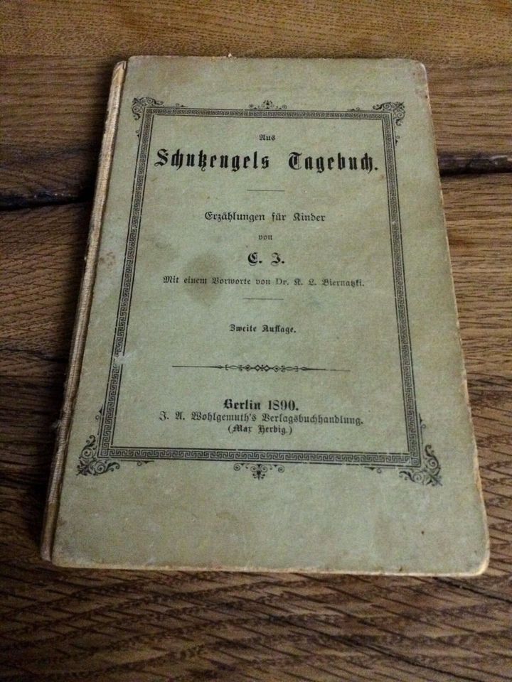 RARITÄT Schutzengels Tagebuch Erzählungen für Kinder von 1890 2. in Magdeburg