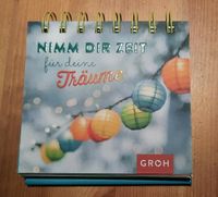 Sprüche Buch Mini-Spiralaufsteller Nimm dir Zeit zum Träumen Baden-Württemberg - Merdingen Vorschau