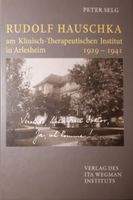 Selg, P: Rudolf Hauschka - am Klinisch-Therapeutischen Institut.. Bremen - Blockland Vorschau