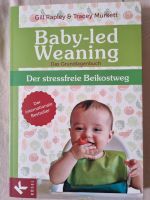BLW, Baby-led Weaning, "breifrei"- Buch, Gill Rapley Schleswig-Holstein - Neuwittenbek Vorschau