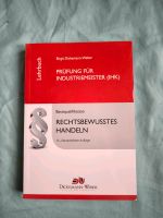 Rechtsbewusstes Handeln 13. Auflage Meisterbuch Industriemeister Nordrhein-Westfalen - Leichlingen Vorschau