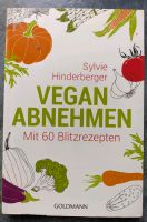 Buch Vegan abnehmen von Sylvie Hinderberger Schleswig-Holstein - Bargstedt (Holst) Vorschau