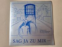 Gefangenenchor JVA St. Georgen Bayreuth Sag ja zu mir Single Nürnberg (Mittelfr) - Oststadt Vorschau