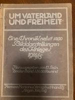 Buch, Um Vaterland und Freiheit, 1915, Chronik nebst 1200 Bildern Baden-Württemberg - Karlsruhe Vorschau