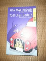 Rita Mae Brown: Tödliches Beileid. Band 6 Nürnberg (Mittelfr) - Mitte Vorschau