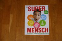 Buch Super Mensch Unglaublich was unser Körper alles kann NEU Kin Sachsen-Anhalt - Dessau-Roßlau Vorschau