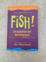 Fish! Ein ungewöhnliches Motivationsbuch Bayern - Fürth Vorschau