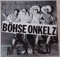 Böhse Onkelz - Mexico LP - Erstpressung Nordrhein-Westfalen - Alsdorf Vorschau
