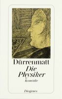 Friedrich Dürrenmatt - Die Physiker - Komödie Nordrhein-Westfalen - Dülmen Vorschau