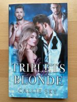 The triplets and the blonde (Englisch) - Callie Sky Hessen - Lampertheim Vorschau