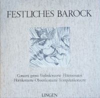 Festliches Barock-Concerti grossi,Violinkonzerte,Flötensonaten Saarbrücken-West - Klarenthal Vorschau