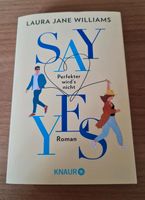 Buch "Say yes Perfekter wird's nicht" von Laura Jane Williams Bayern - Mainburg Vorschau