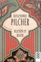 Blumen im Regen von Rosamunde Pilcher Niedersachsen - Apensen Vorschau