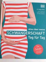 Alles über meine Schwangerschaft Tag für Tag Rheinland-Pfalz - Saulheim Vorschau