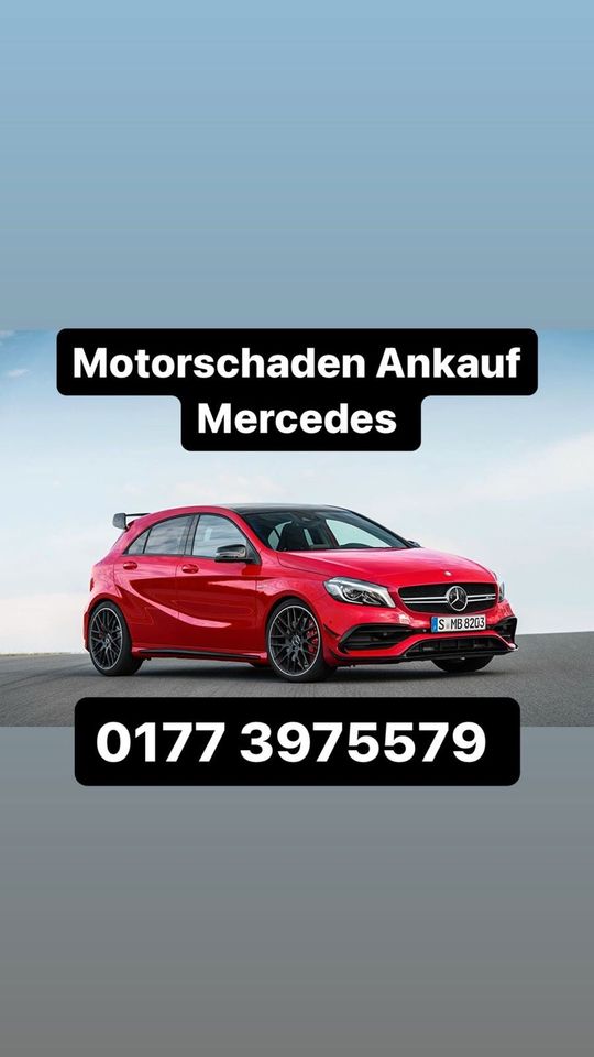 Motorschaden Ankauf Mercedes A B C E S Klasse 180 200 220 250 350 in Köln