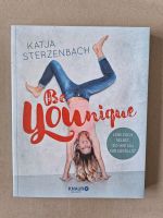 *NEU Be YOUnique Katja Sterzenbach Selfhelp Selbstliebe Ratgeber Kiel - Kronshagen Vorschau