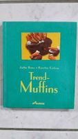 Backbuch Buch Trend - Muffins Weltbild unbenutzt Hessen - Ebsdorfergrund Vorschau