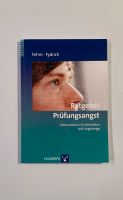 Ratgeber Prüfungsangst Lydia Fehm und Thomas Fydrich Buch München - Pasing-Obermenzing Vorschau