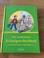 "Die schönsten Schulgeschichten" von K.Boie, P. Maar u.a. Niedersachsen - Garrel Vorschau