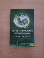 Veronica Roth - Die Bestimmung - Band 3 Hessen - Bad Vilbel Vorschau