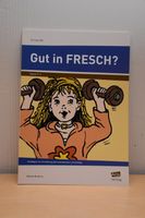 Gut in FRESCH? Klasse 3-6 (LRS) Baden-Württemberg - Herrenberg Vorschau