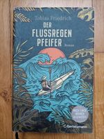 Der Flussregenpfeifer - Tobias Friedrich - gebunden Hamburg-Nord - Hamburg Langenhorn Vorschau