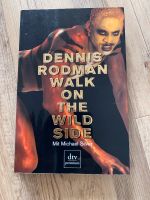 Dennis Rodman - Walk on the Wild Side - Buch Brandenburg - Oranienburg Vorschau