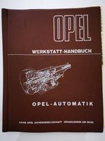 Opel Werkstatt- Handbuch Automatik von 1968 Hessen - Darmstadt Vorschau