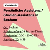 Persönliche Assistenz/ Freizeit- u. Studienassistenz in Bochum Bochum - Bochum-Süd Vorschau