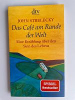 Das Café am Rande der Welt - John Strelecky Baden-Württemberg - Leonberg Vorschau