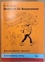 Buch "Spanisch für Besserwisser" Band III Heimat-Sprache Baden-Württemberg - Mahlberg Vorschau