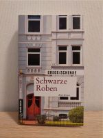 Buch Kiel-Krimi „Schwarze Roben“ von Gregg/Schenke Gmeiner Verlag Nürnberg (Mittelfr) - Großreuth b Schweinau Vorschau