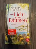Das Licht in den Bäumen Patricia Koelle Bayern - Triftern Vorschau