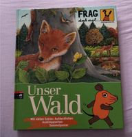 Unser Wald, Wissen mit der Maus, Sachbuch Rheinland-Pfalz - Mainz Vorschau