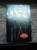 "Closer" von Donn Cortez, Thriller, Taschenbuch Bayern - Stockheim Vorschau