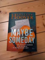 WIE NEU - Colleen Hoover - Maybe Someday Roman Nordrhein-Westfalen - Lünen Vorschau