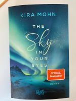 The sky in your eyes Bestseller Kira Mohn Nordrhein-Westfalen - Hilden Vorschau
