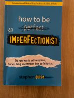 How to be an imperfectionist von Stephen Guise Bayern - Bayrischzell Vorschau