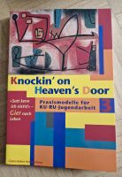 Knockin' on Heaven's Door. Praxismodelle für KU-RU-Jugendarbeit / Bayern - Neuendettelsau Vorschau