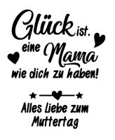 Muttertags Geschenk Aufkleber Glück ist, eine Mama Bayern - Kelheim Vorschau